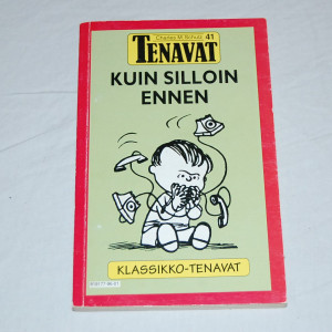 Tenavat 41 Kuin silloin ennen